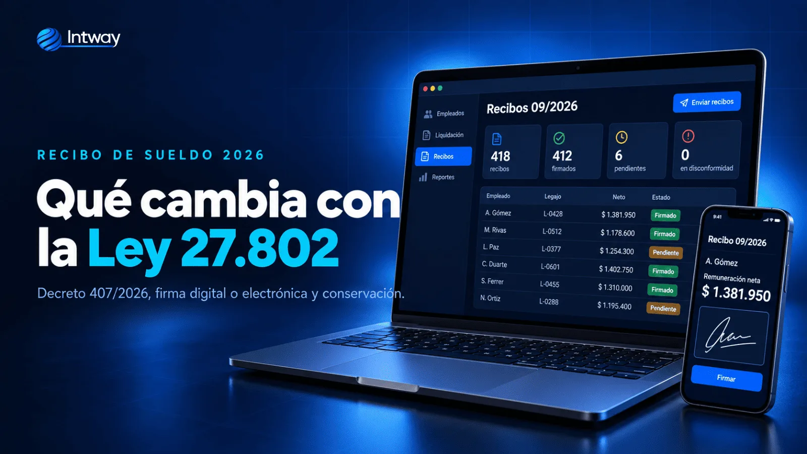 Recibo de sueldo digital con el modelo del Decreto 407/2026, firmado desde el celular por el empleado, junto al sistema de liquidación de la empresa
